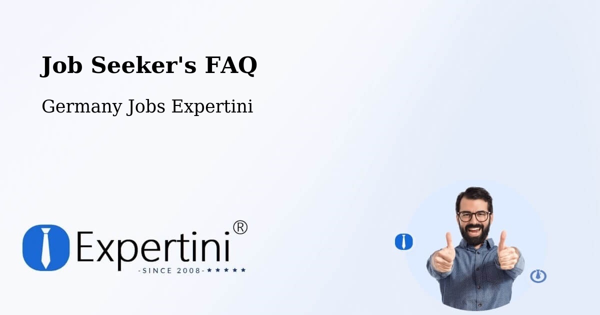 Job Seeker FAQ – Mainburg - Germany Jobs Expertini
