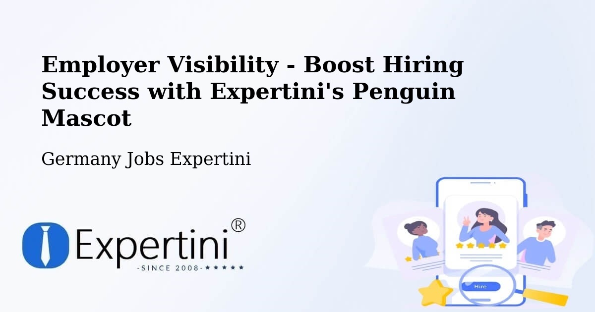 CV and Resume Visibility Optimization – Mainburg - Germany Jobs Expertini